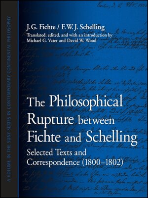 cover image of The Philosophical Rupture between Fichte and Schelling